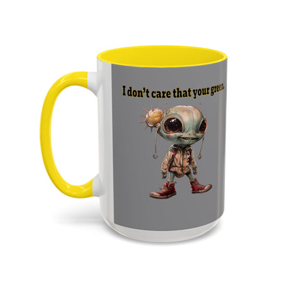 I don't care that your grey - Accent Mug (grey)