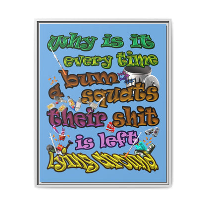 the bum's shit - framed canvas art (light blue)