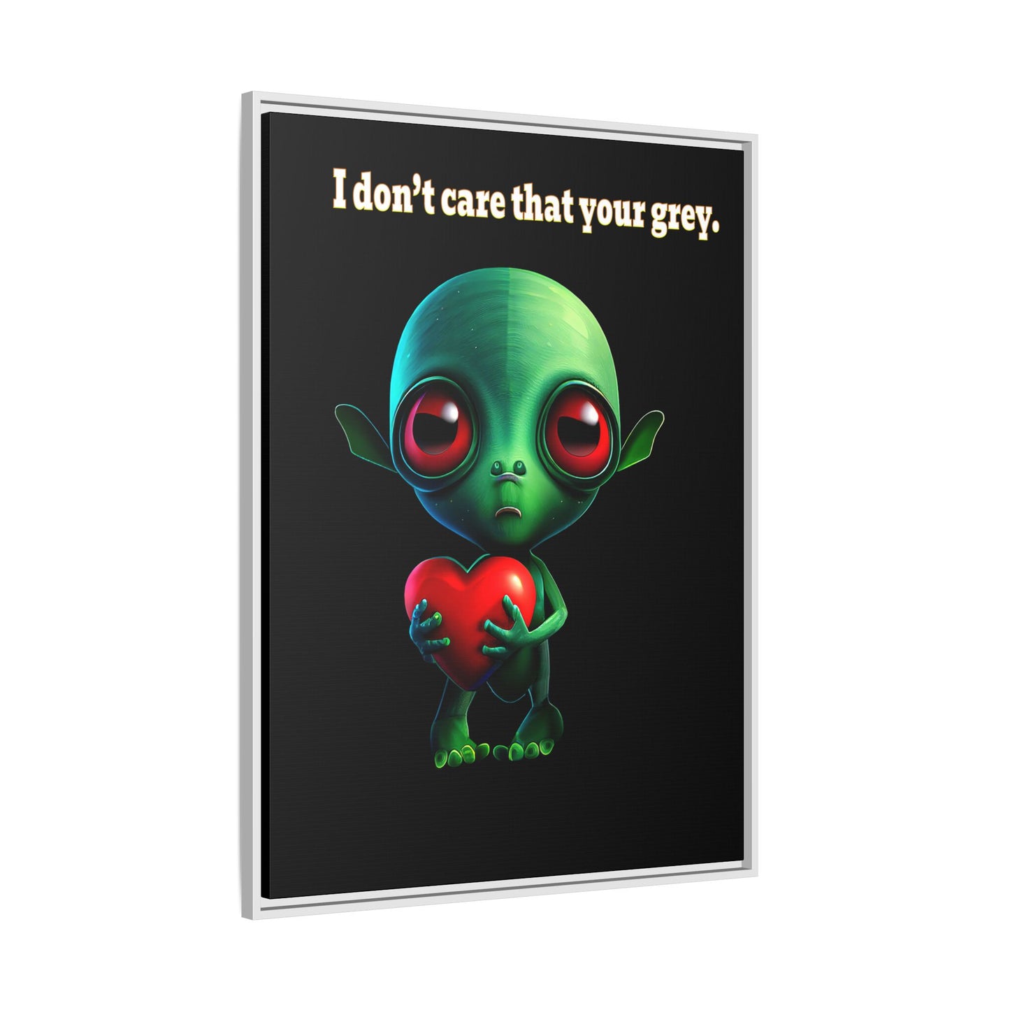I don't care that your grey - framed canvas art (black)