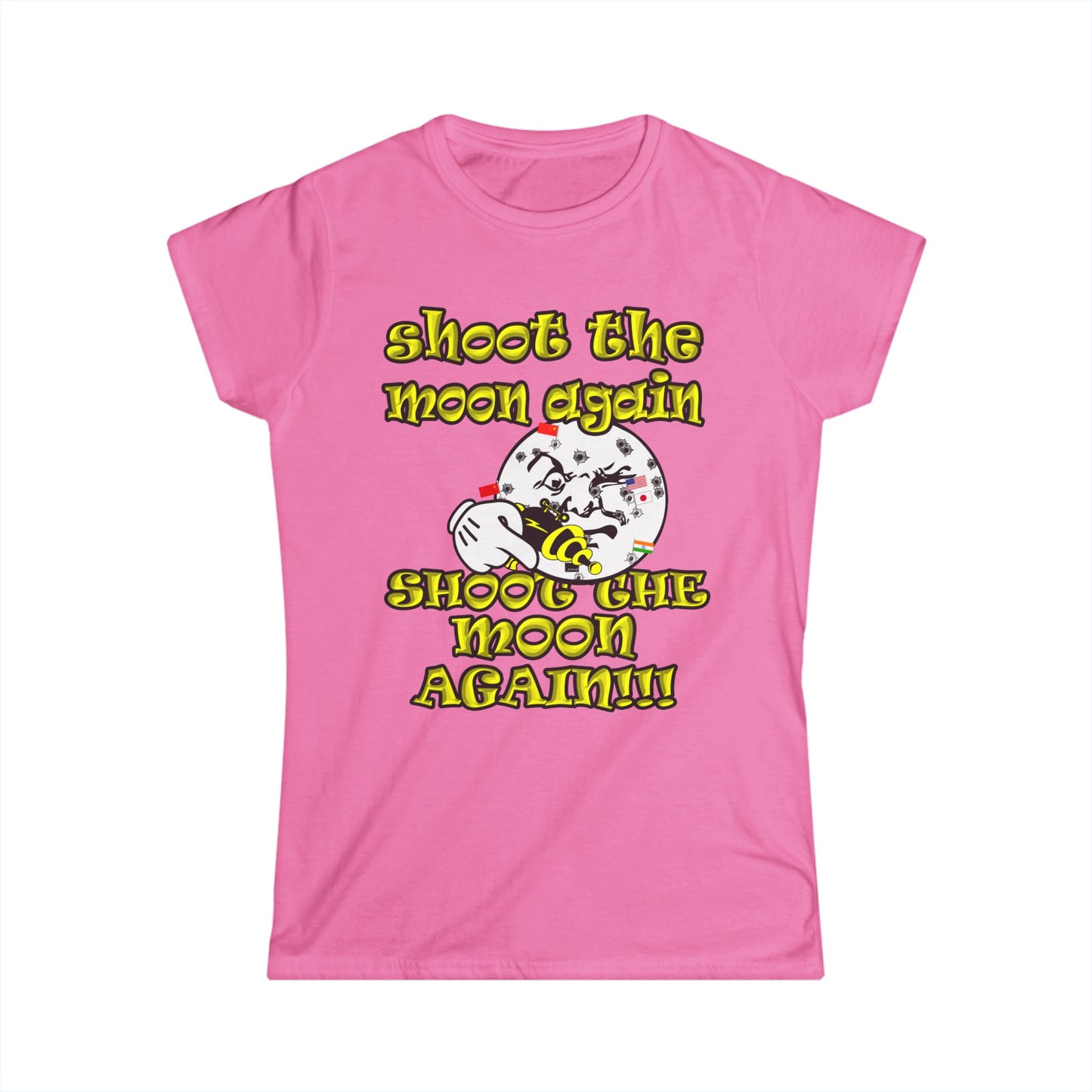 shoot the moon again - Women's Softstyle Tee