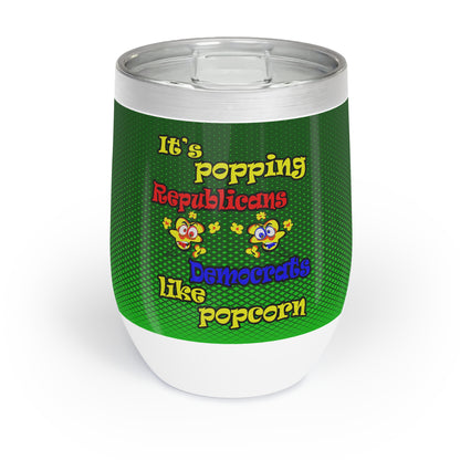 popping like popcorn - Chill Wine Tumbler (logo green)