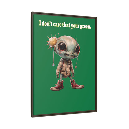 I don't care that your green - framed canvas art (dark green)