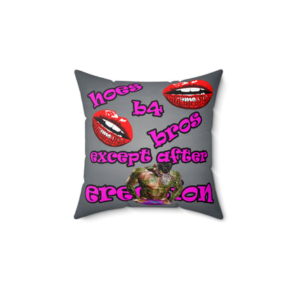 hoes b4 bros - Spun Polyester Square Pillow - (grey-light grey)
