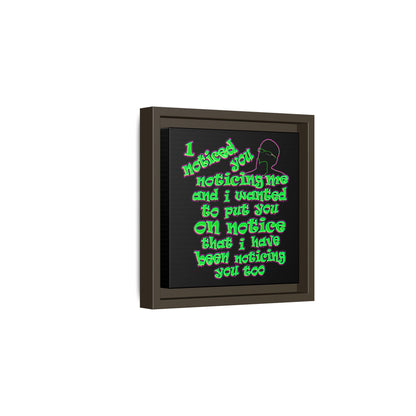 noticed you noticing - framed canvas art (black)