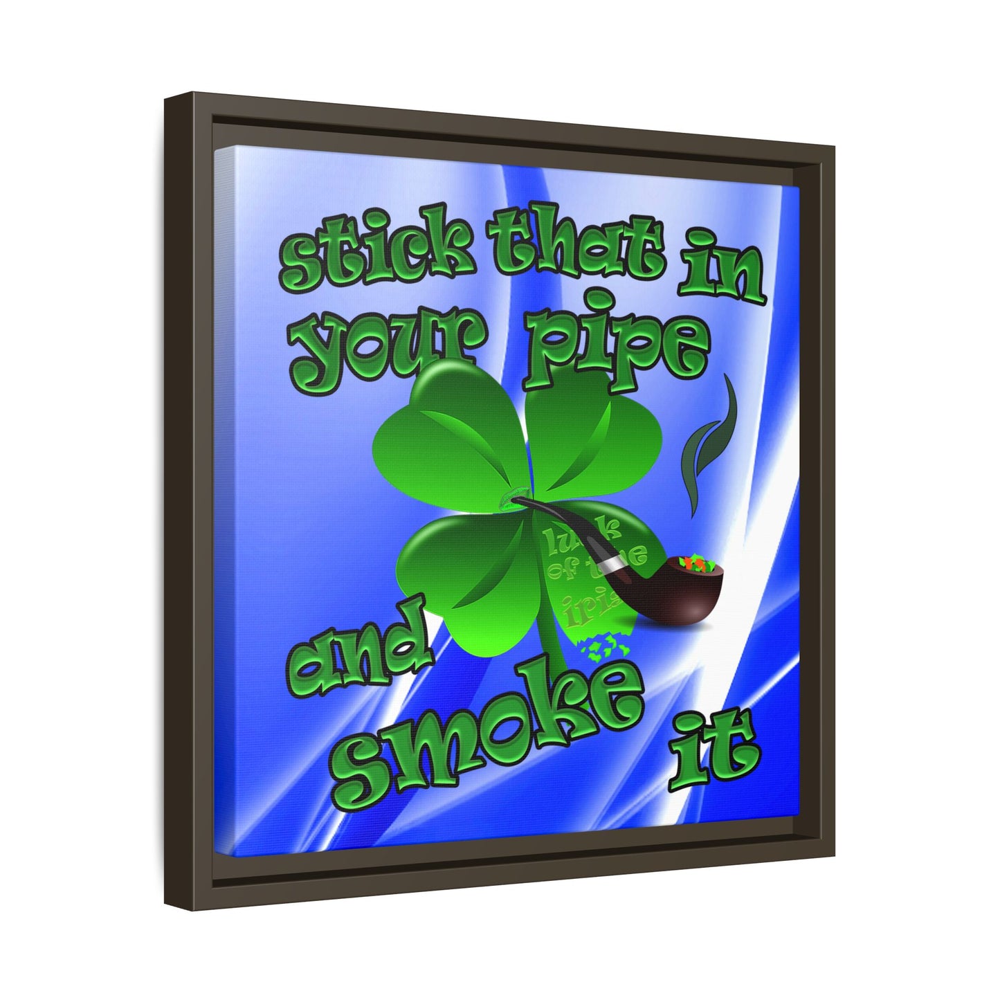 stick that in your pipe and smoke it - framed canvas art (blue-white wave)