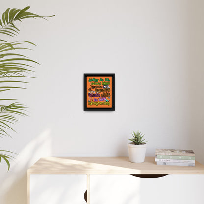 the bum's shit - framed canvas art (crusta)