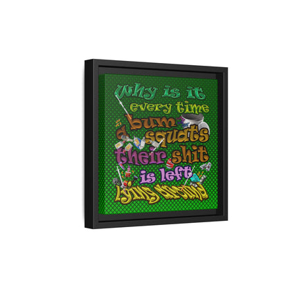 the bum's shit - framed canvas art (logo green)