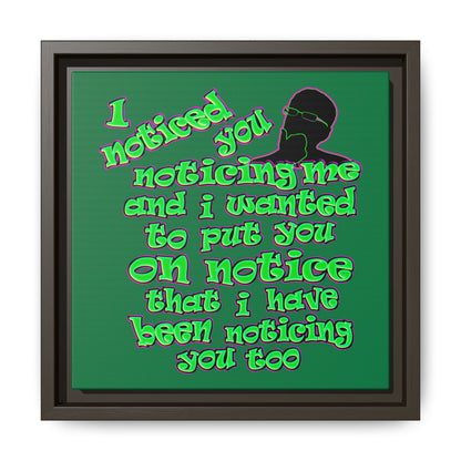 noticed you noticing - framed canvas art (dark green)