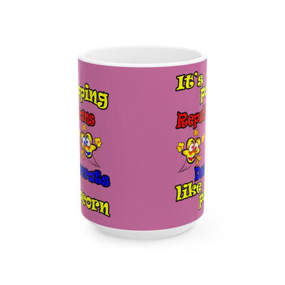 popping like popcorn - White Mug (light pink)