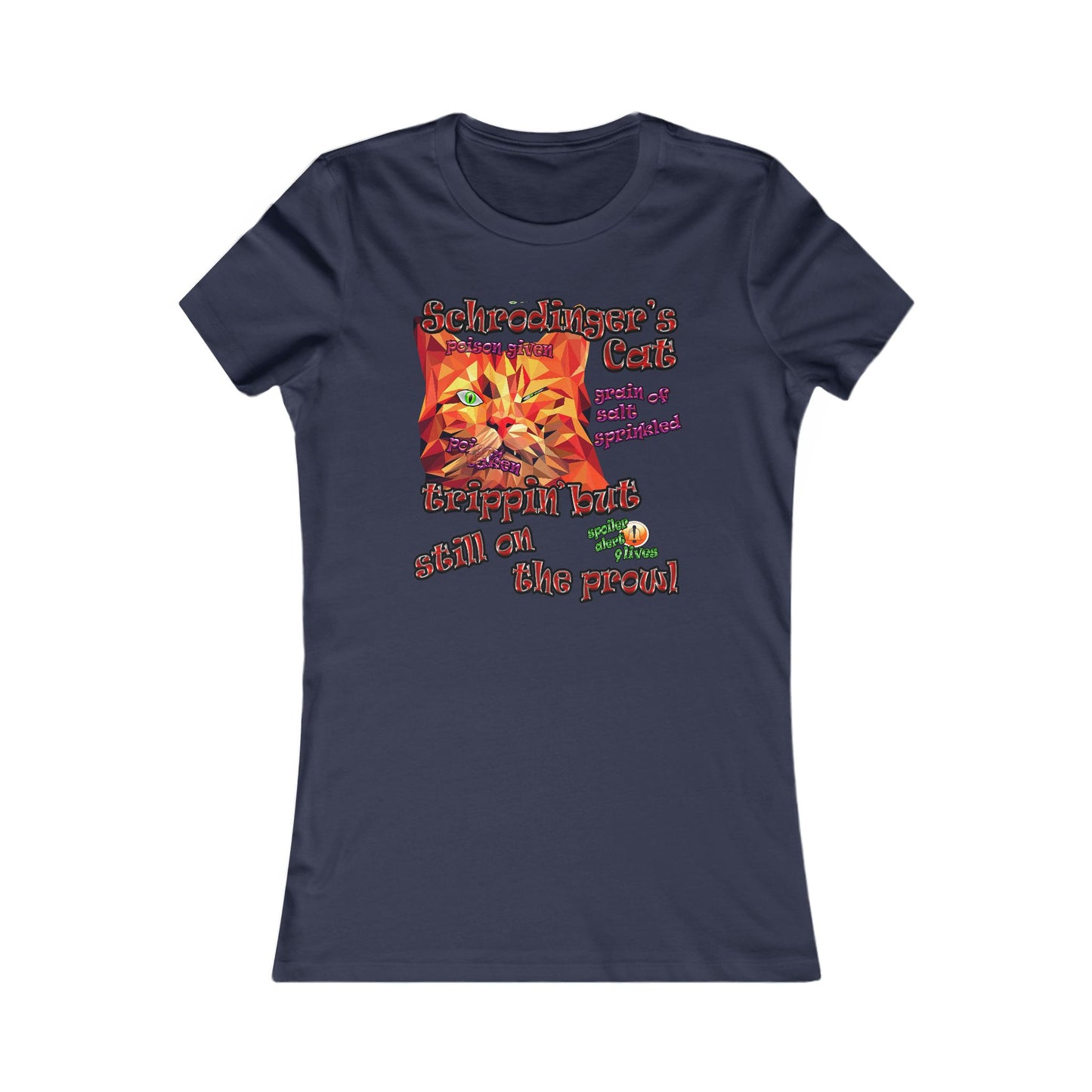 schrodinger's cat - Women's Favorite Tee