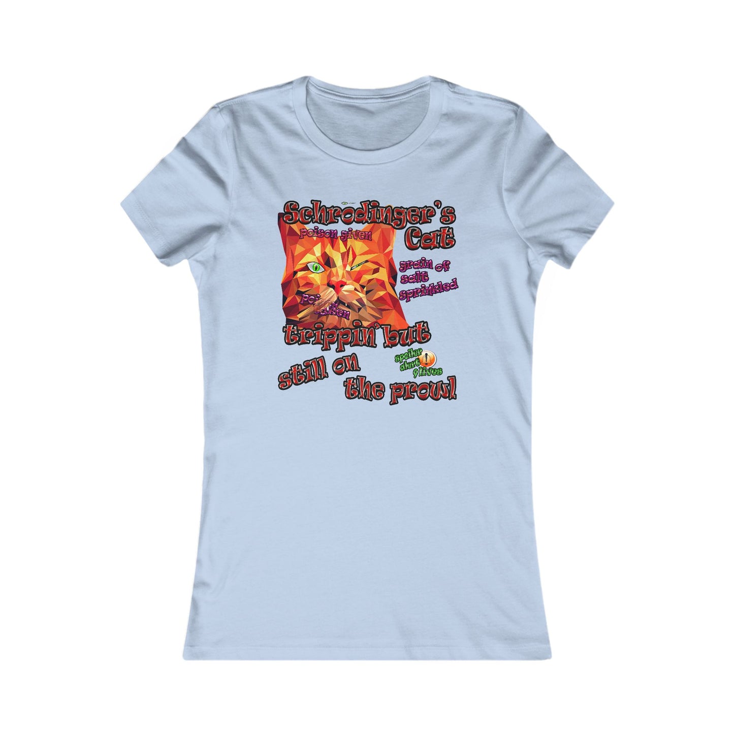 schrodinger's cat - Women's Favorite Tee