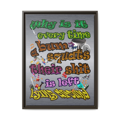 the bum's shit - framed canvas art (brushed nickel)