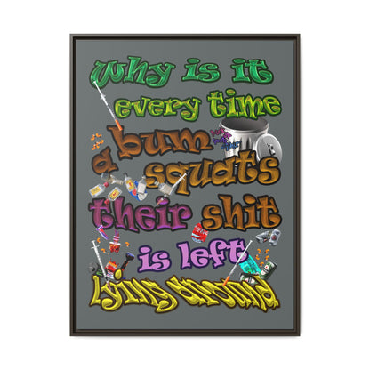 the bum's shit - framed canvas art (dark grey)