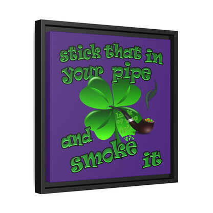 stick that in your pipe and smoke it - framed canvas art (purple)