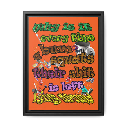 the bum's shit - framed canvas art (orange)