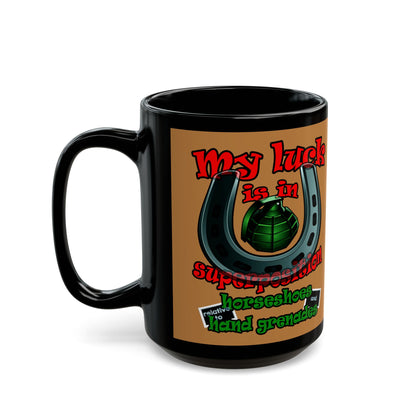my luck - Black Mug (light brown)