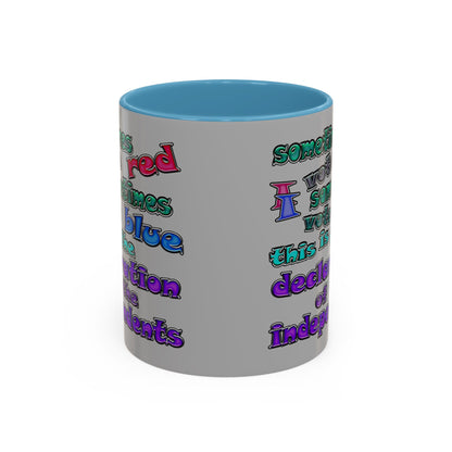 declaration of the independents - Accent Mug (light grey)