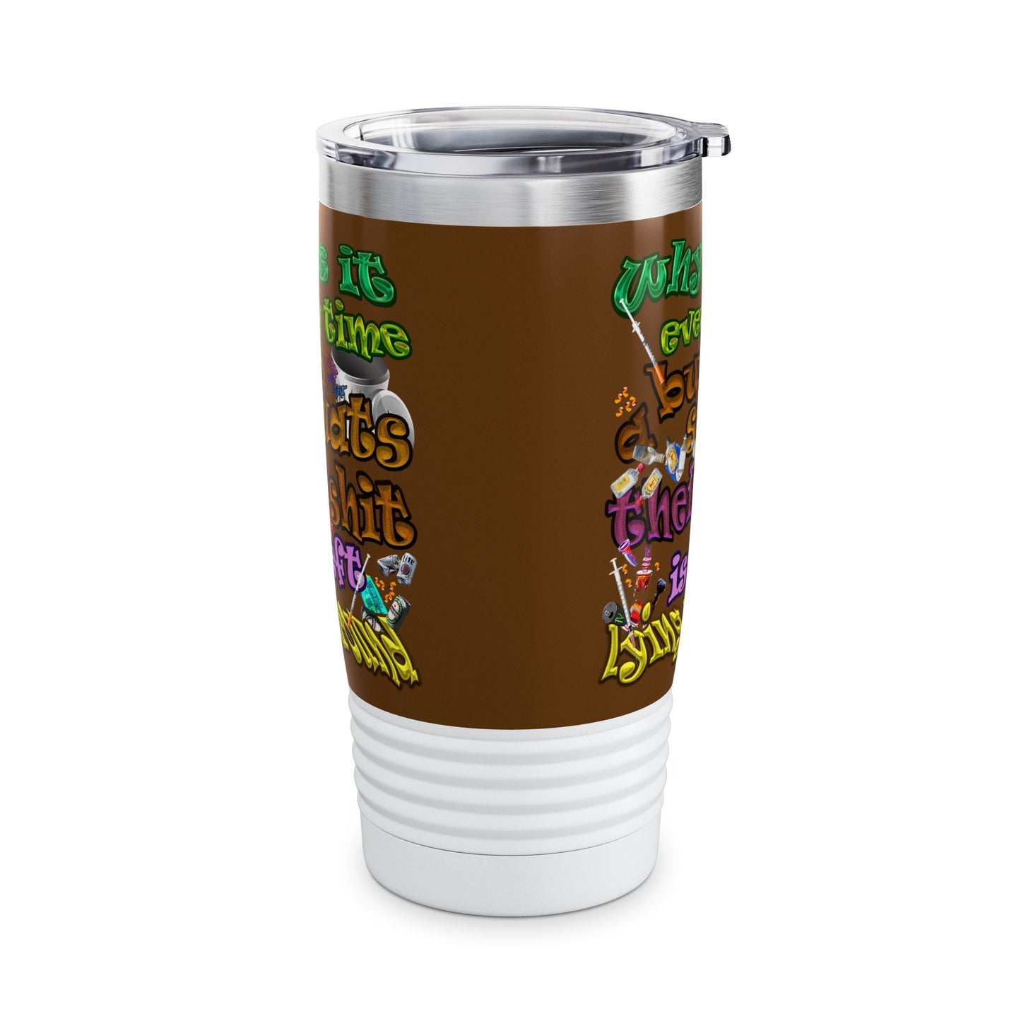 the bum's shit - Ringneck Tumbler, 20oz (brown)