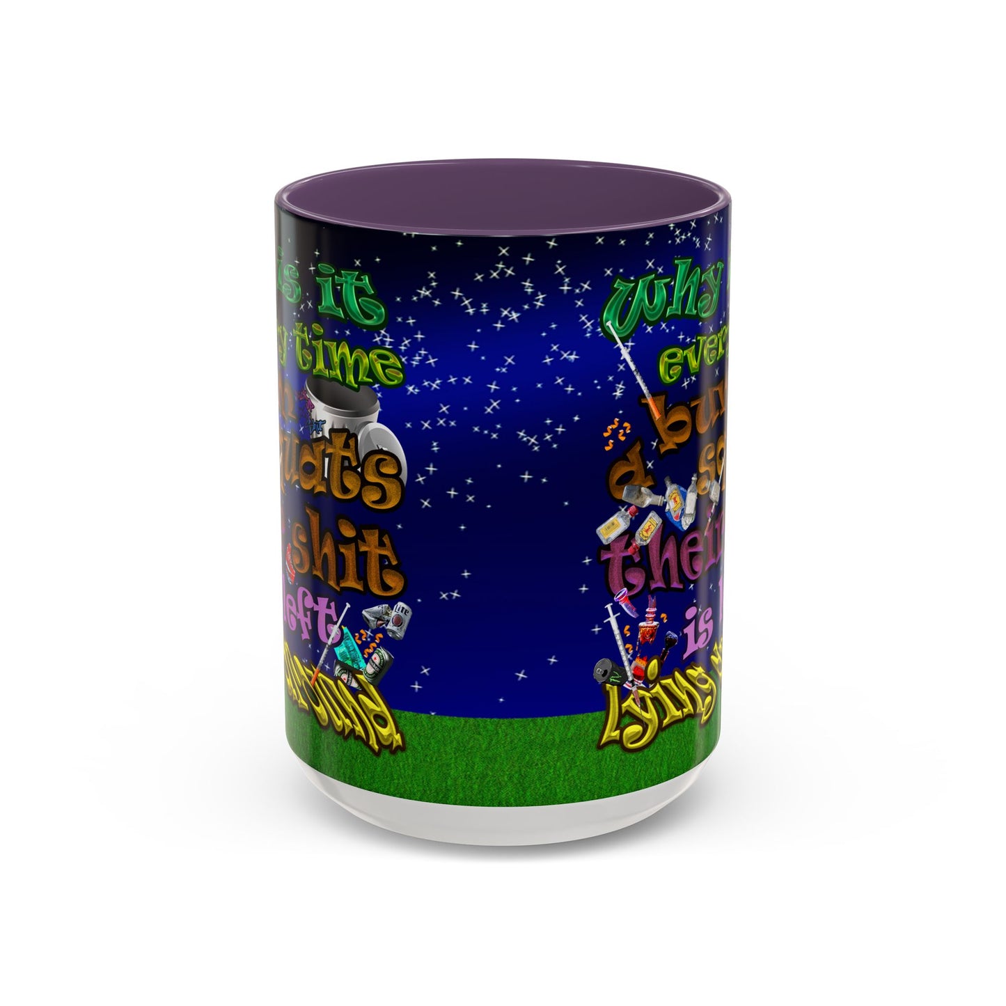 the bum's shit - Accent Mug ('snoops' background)