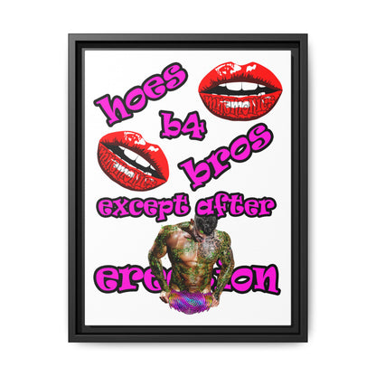 hoes b4 bros - framed canvas art (white)