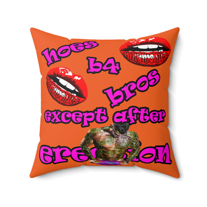 hoes b4 bros - Spun Polyester Square Pillow - (orange)