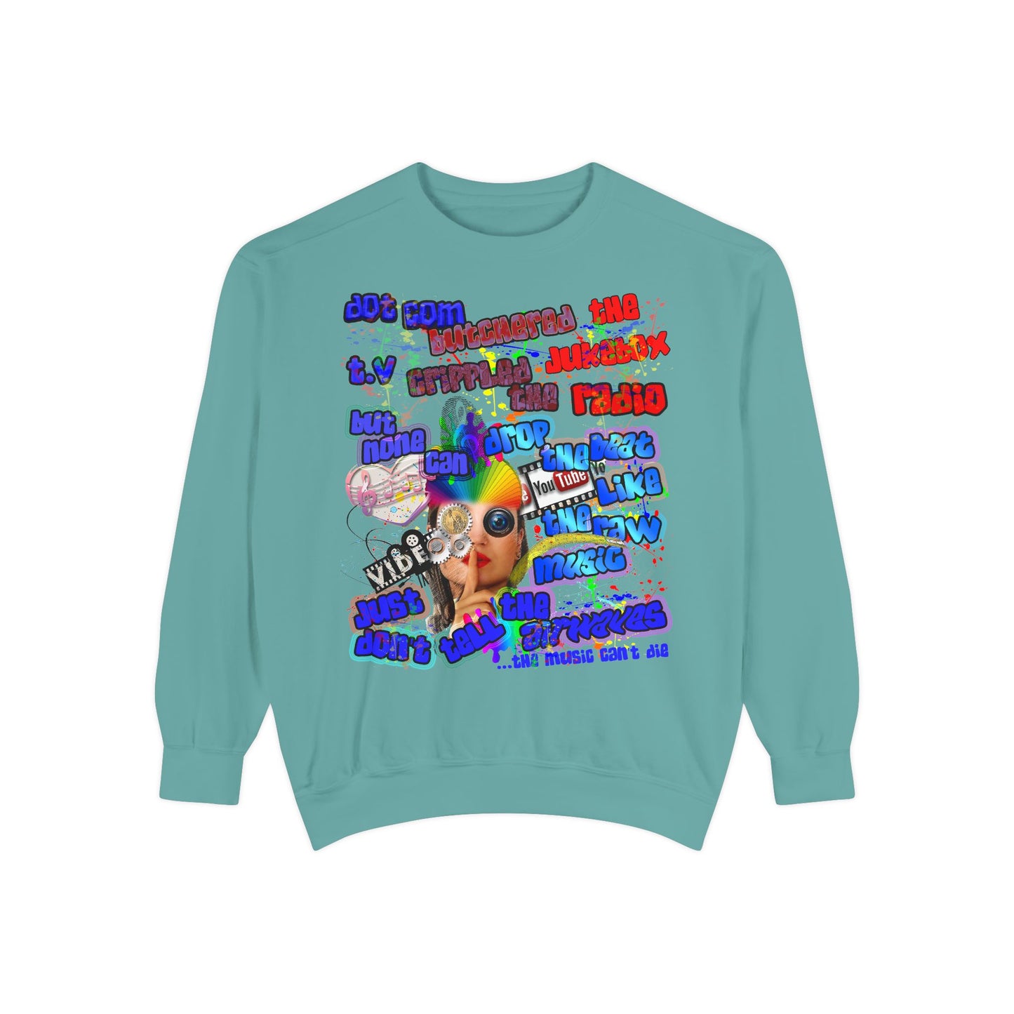 drop the beat - Unisex Garment-Dyed Sweatshirt