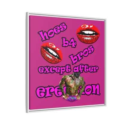 hoes b4 bros - framed canvas art (pink)