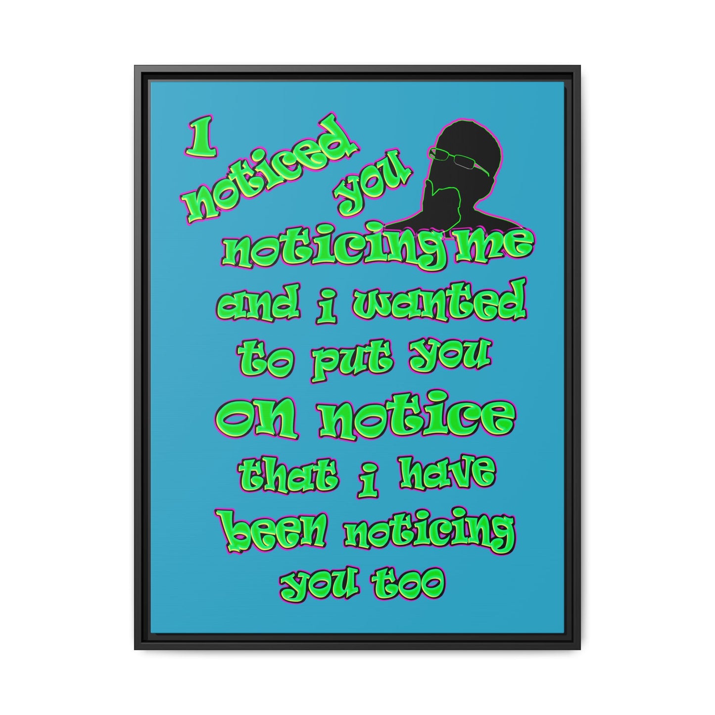 noticed you noticing - framed canvas art (turquoise)
