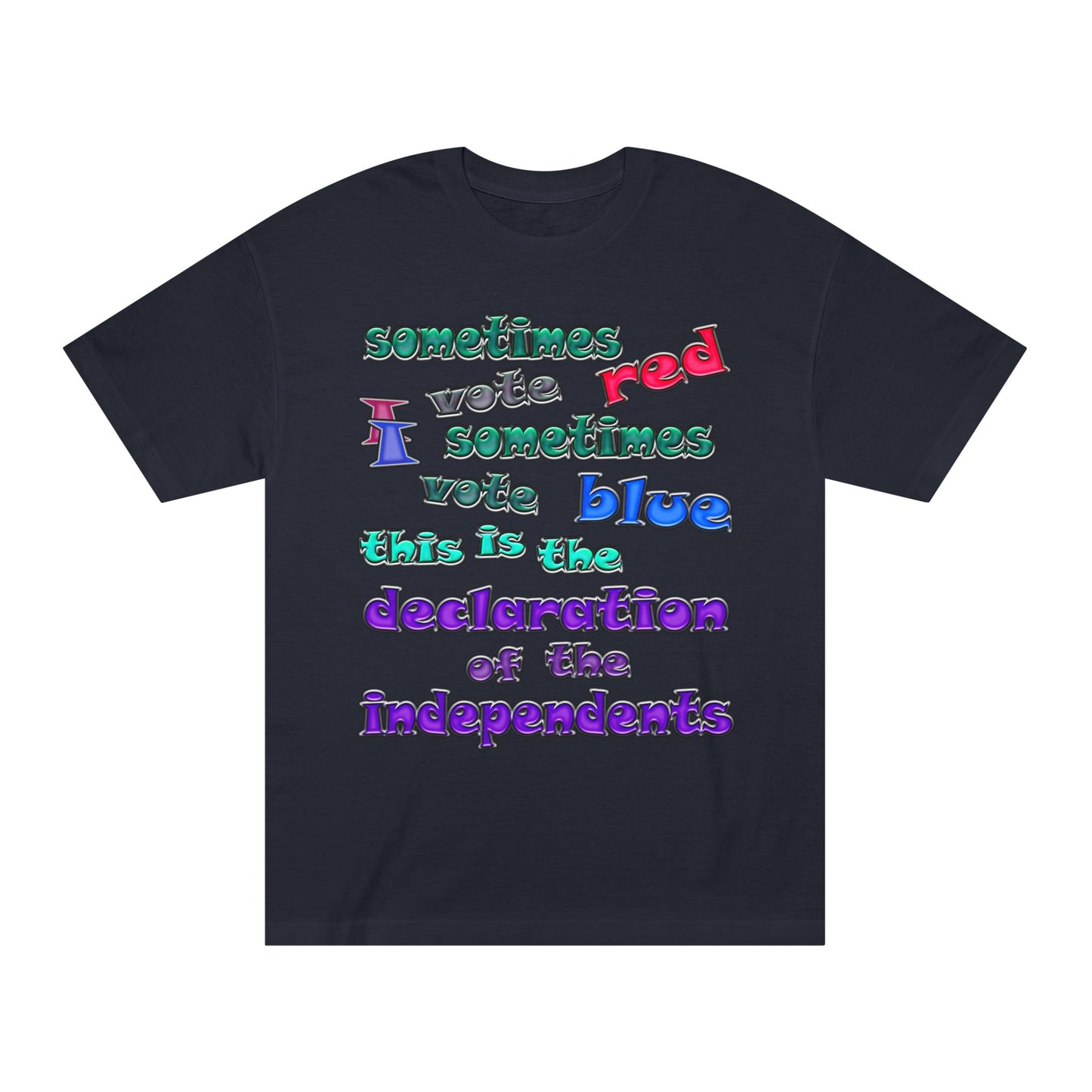 declaration of independents - Unisex Classic Tee