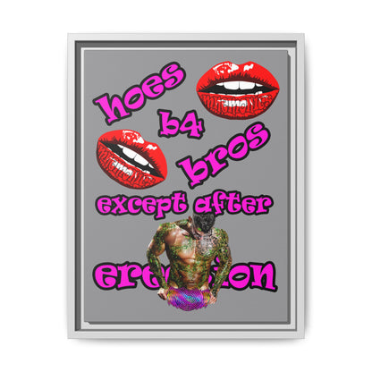hoes b4 bros - framed canvas art (grey)