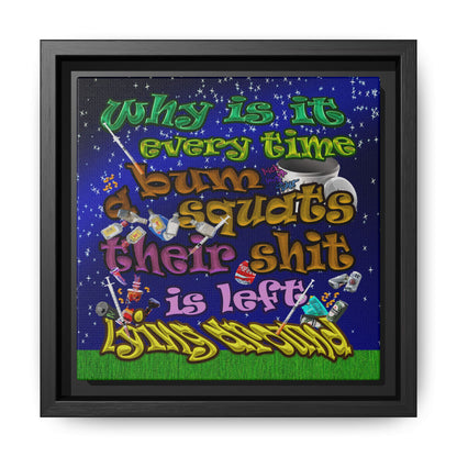 the bum's shit - framed canvas art ('snoops' background)