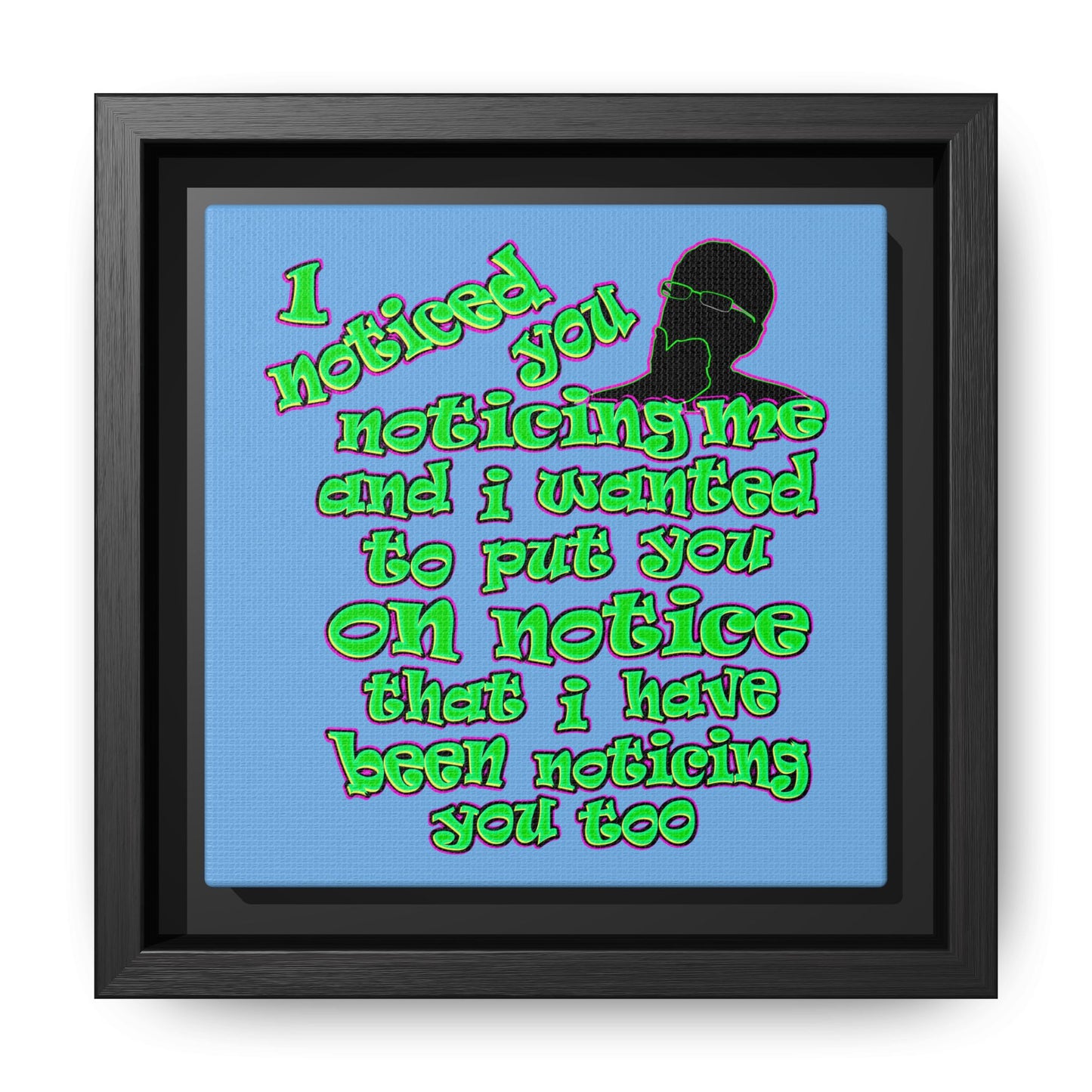 noticed you noticing - framed canvas art (light blue)