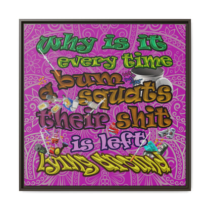 the bum's shit - framed canvas art (pink swirl)