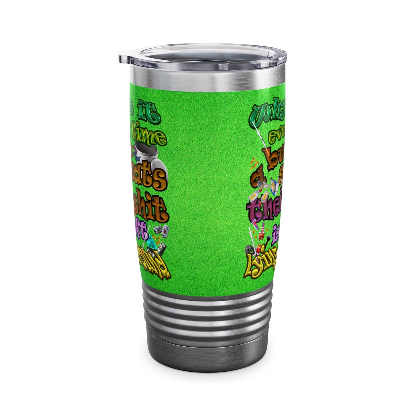 the bum's shit - Ringneck Tumbler, 20oz (green turf)