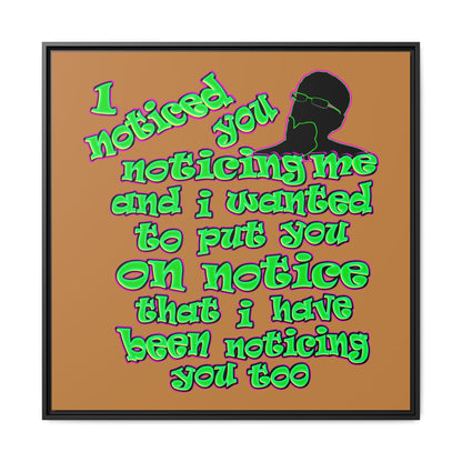 noticed you noticing - framed canvas art (light brown)