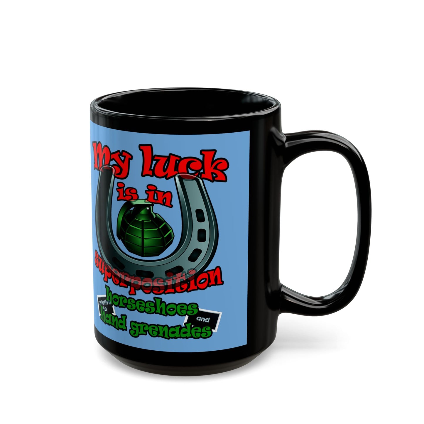 my luck - Black Mug (light blue)