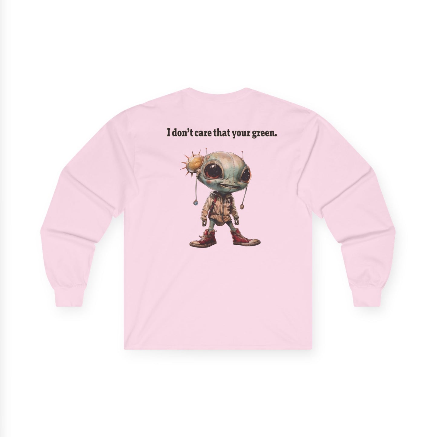 I don't care that your grey - Ultra Cotton Long Sleeve Tee