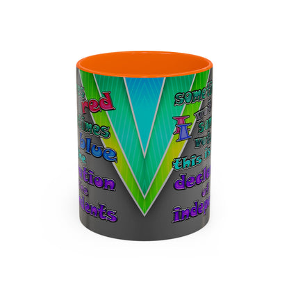 declaration of the independents - Accent Mug (rainbow split)