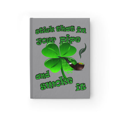 stick that in your pipe and smoke it - journal-lined (grey)