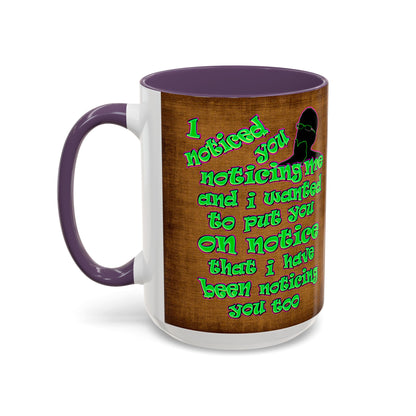 noticed you noticing - Accent Mug (brown papyrus)