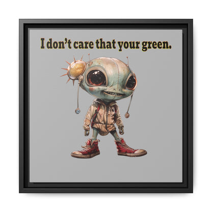 I don't care that your green - framed canvas art (light grey)