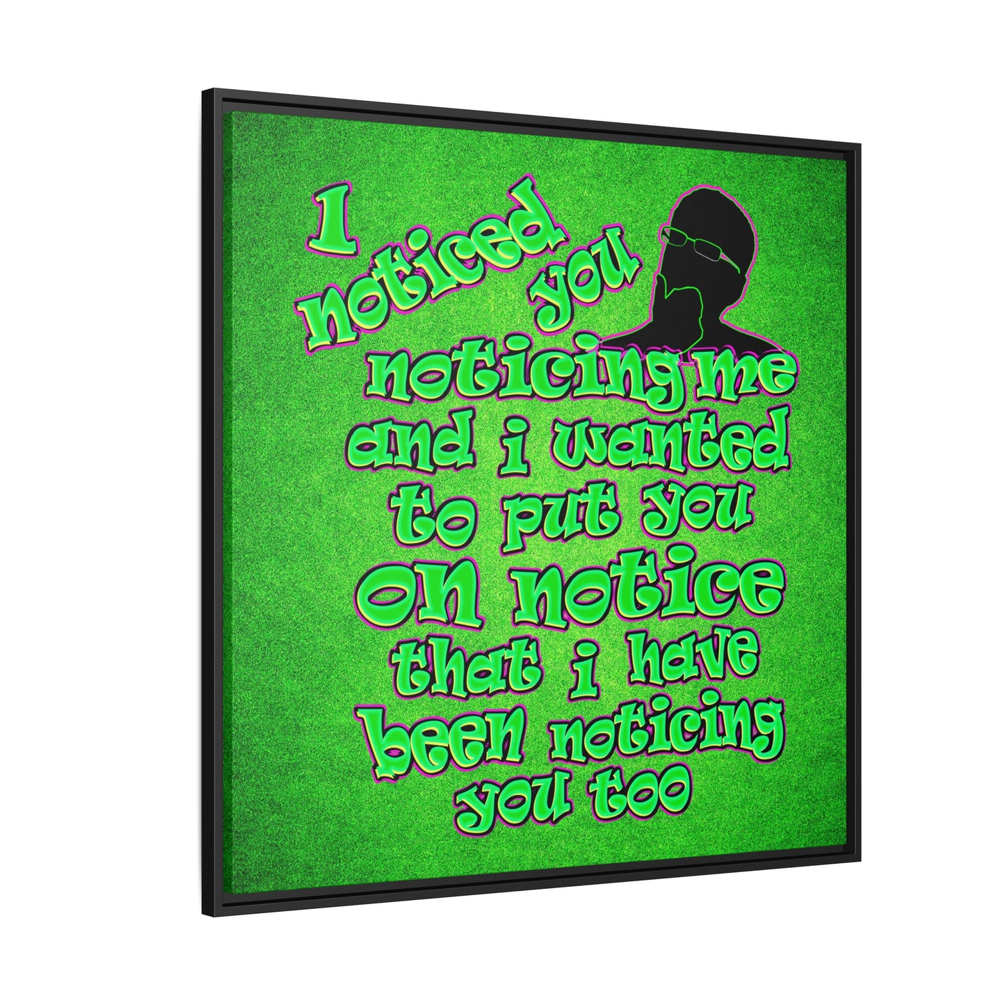 noticed you noticing - framed canvas art (green turf)