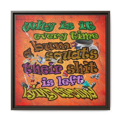 the bum's shit - framed canvas art (burnt orange)