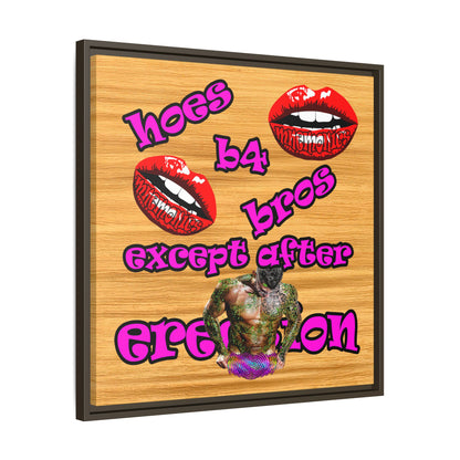 hoes b4 bros - framed canvas art (butterscotch wood finish)