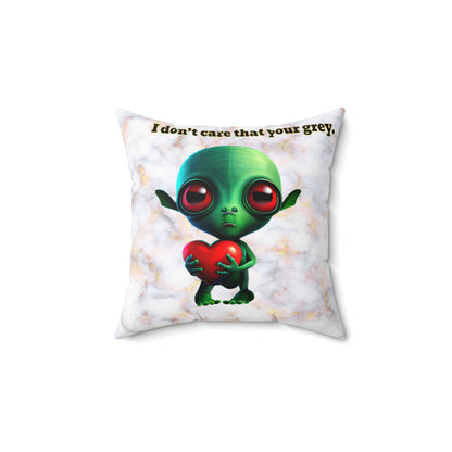 I don't care that your grey - Spun Polyester Square Pillow - (white marble)