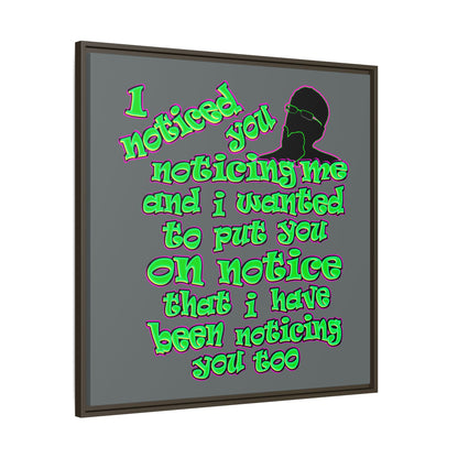 noticed you noticing - framed canvas art (dark grey)