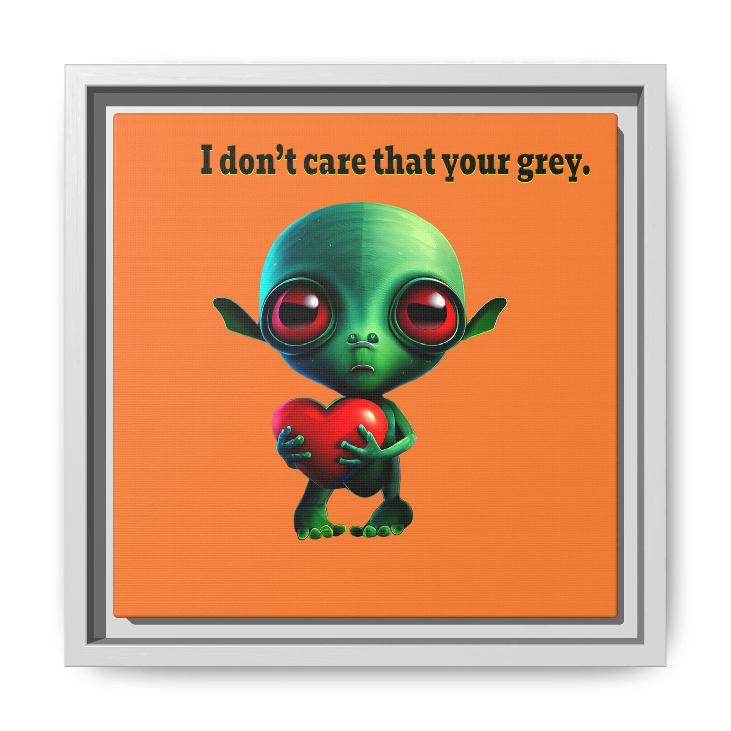 I don't care that your grey - framed canvas art (crusta)