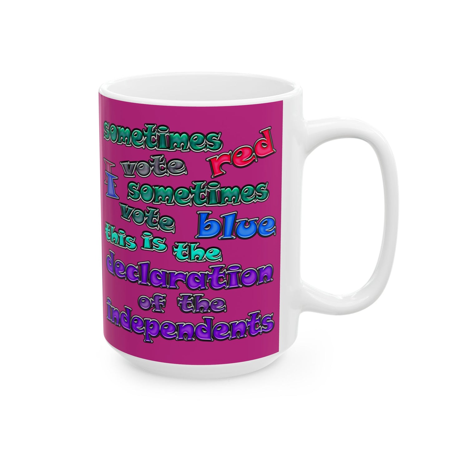 declaration of the independents - White Mug (pink)