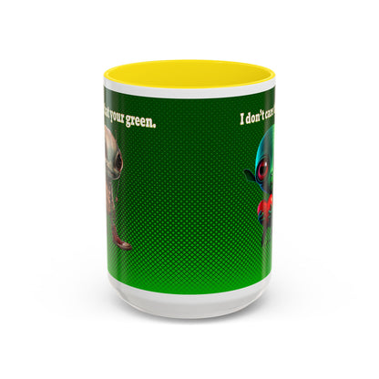 I don't care that your grey - Accent Mug (logo green)