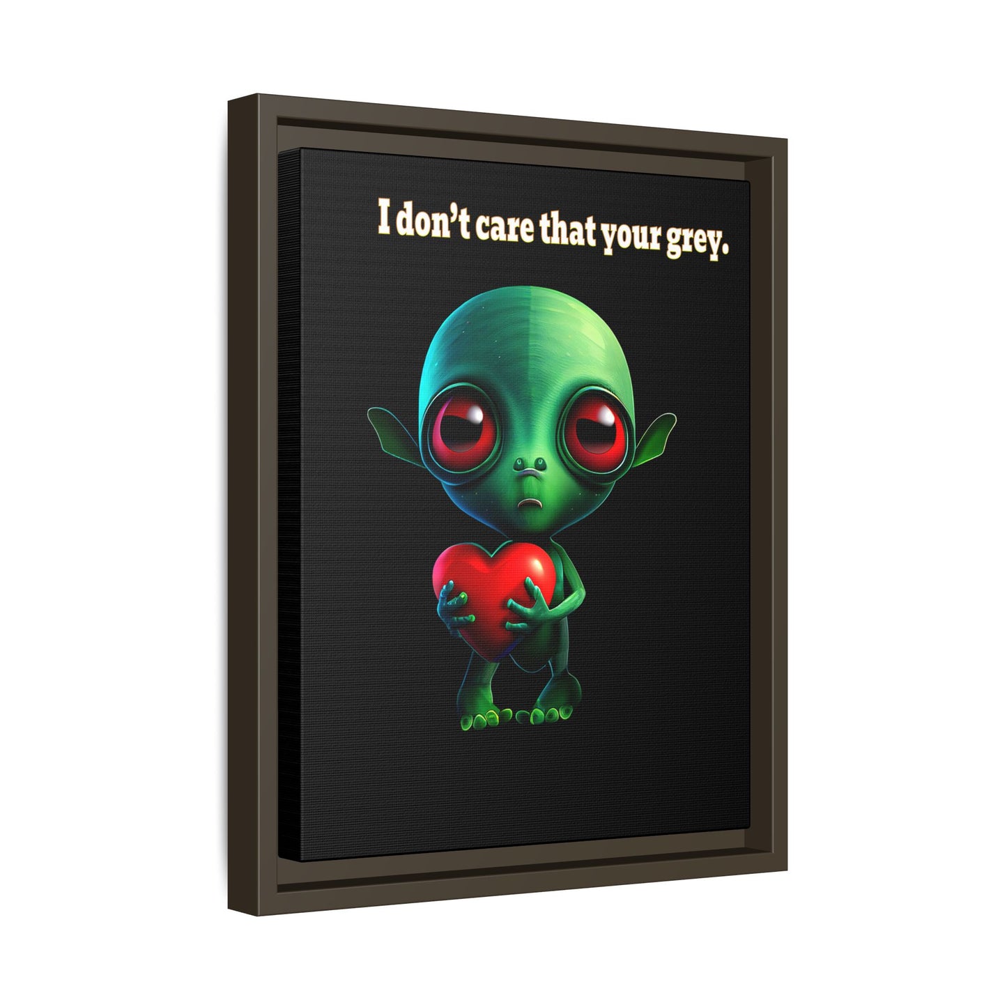 I don't care that your grey - framed canvas art (black)